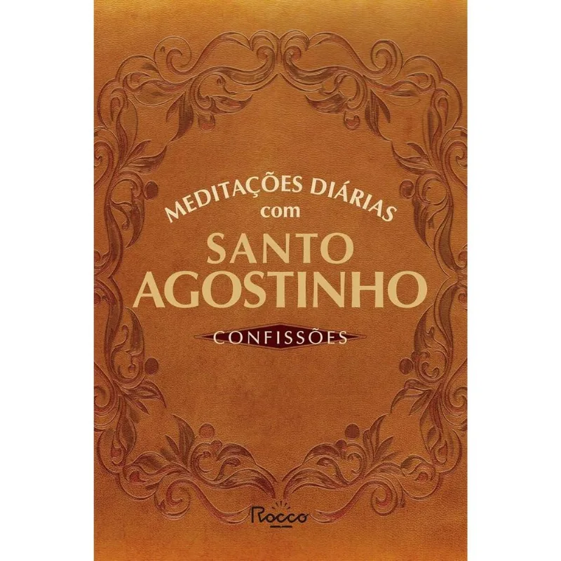 Meditações Diárias Com Santo Agostinho