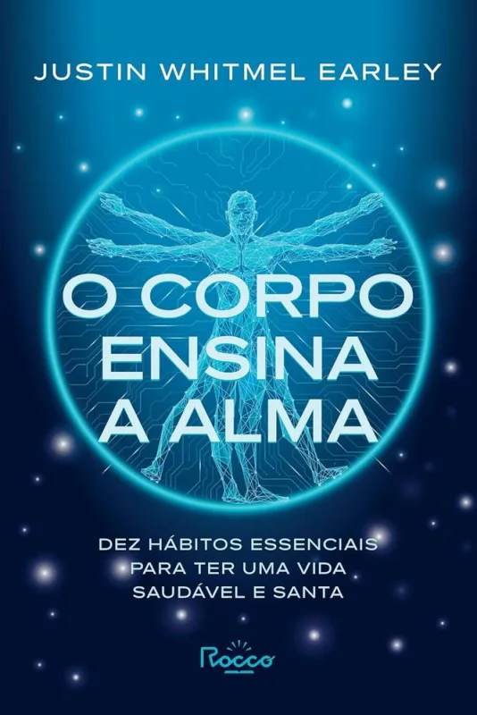 O Corpo Ensina A Alma - LC - Livros