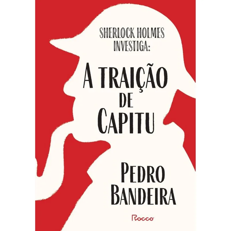 Sherlock Holmes Investiga: A Traição De Capitu