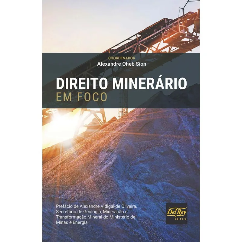DIREITO MINERÁRIO EM FOCO