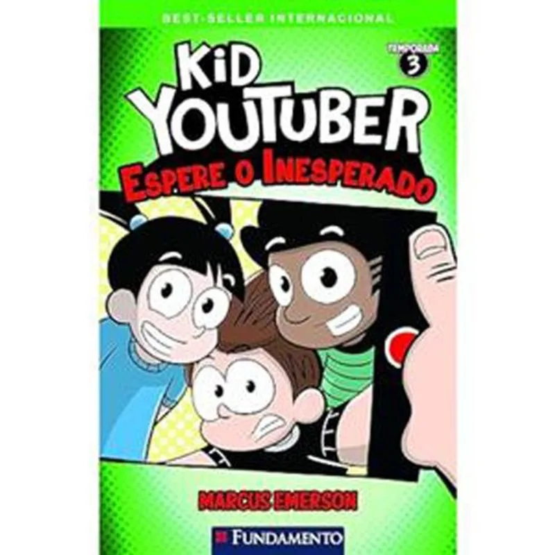 Livro Kid Youtuber 3 Espere O Inesperado Fundamento (MP)