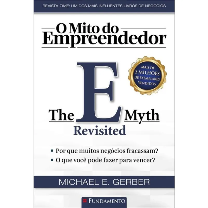 O MITO DO EMPREENDEDOR