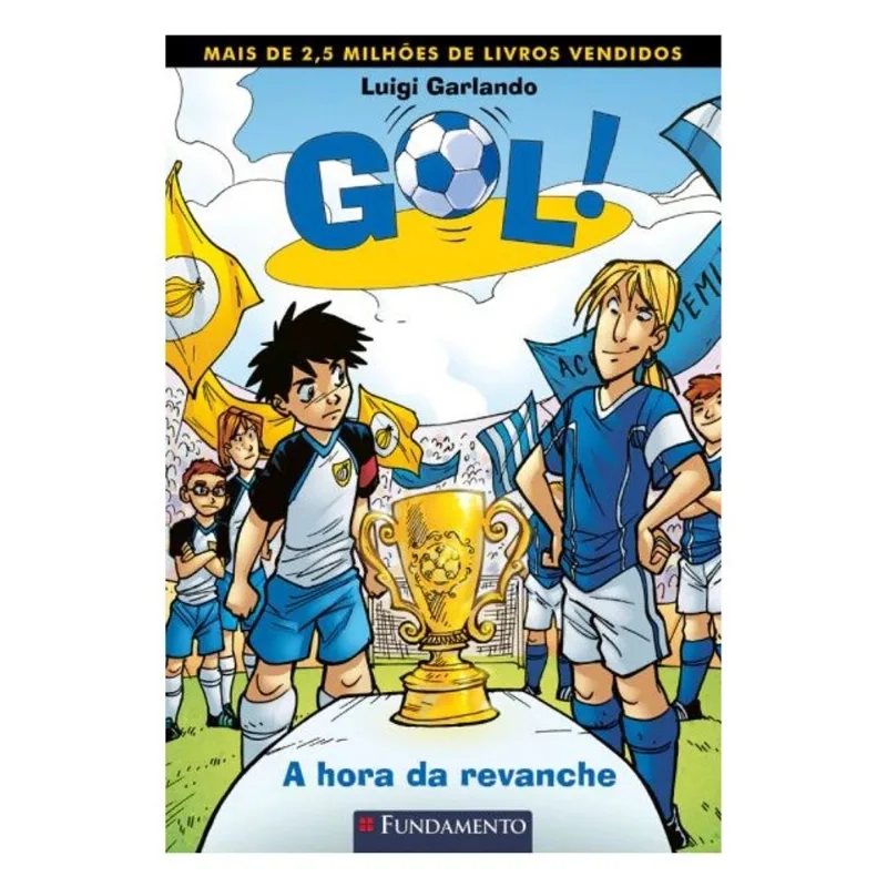 GOL - A HORA DA REVANCHE - VOL. 10