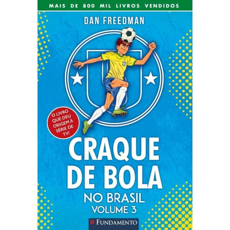 CRAQUE DE BOLA NO BRASIL - VOL. 3