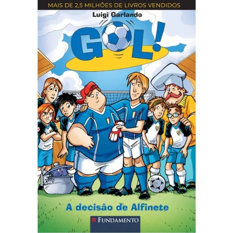 GOL - A DECISÃO DE ALFINETE - VOL. 16
