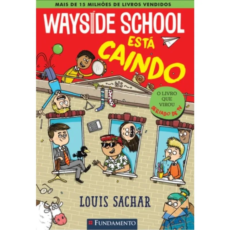 WAYSIDE SCHOOL - WAYSIDE SCHOOL ESTÁ CAINDO - VOL. 2