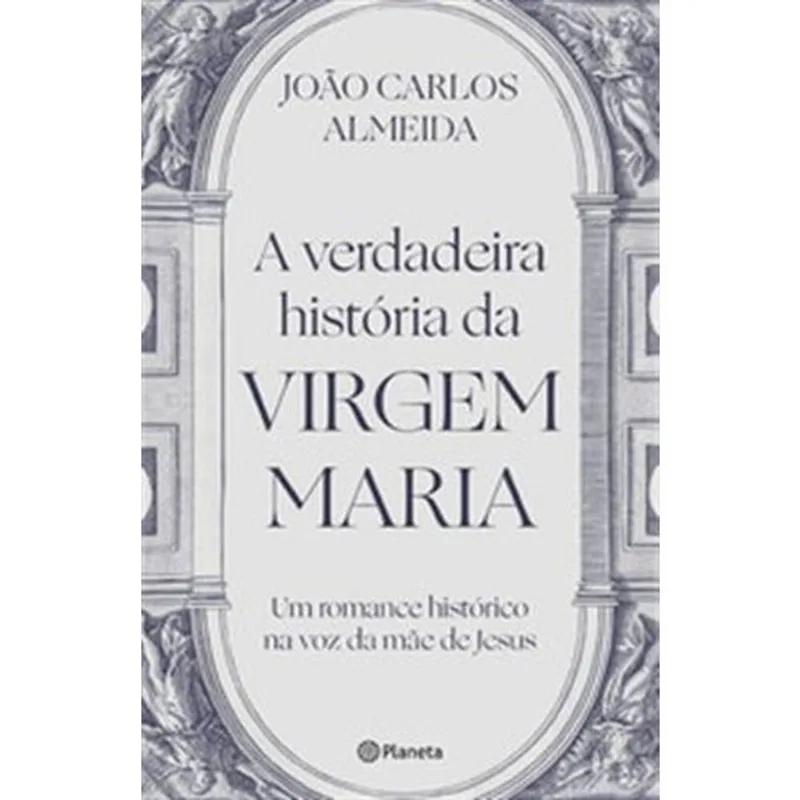 Livro A Verdadeira História Da Virgem Maria Planeta (MP)
