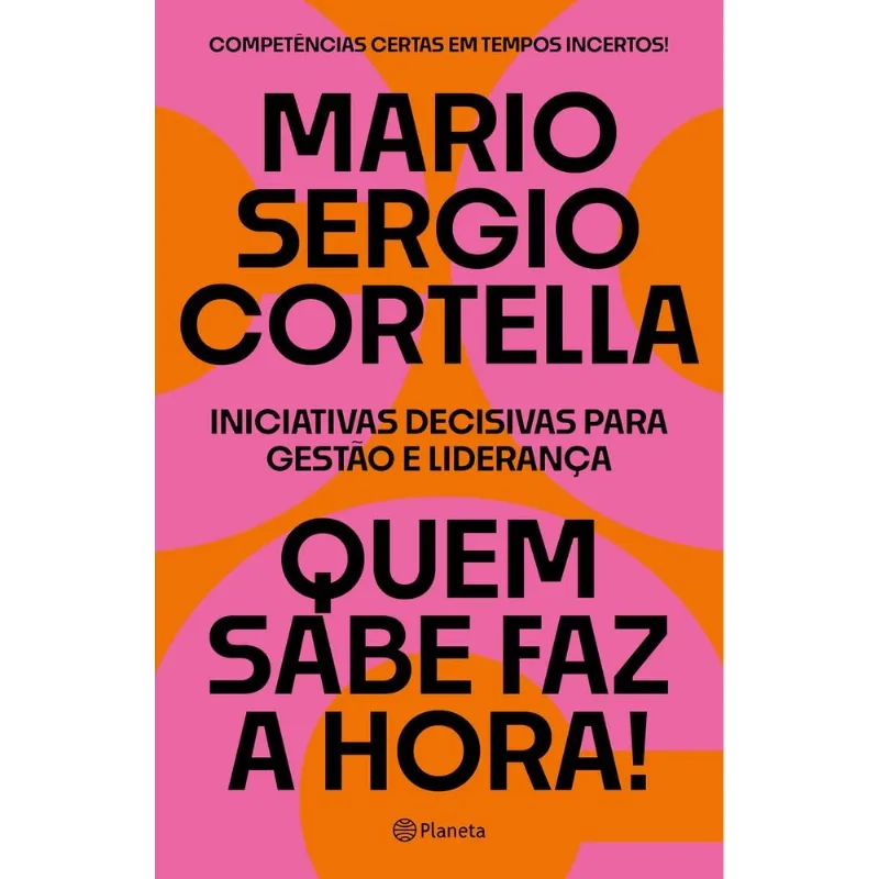 Quem Sabe Faz A Hora