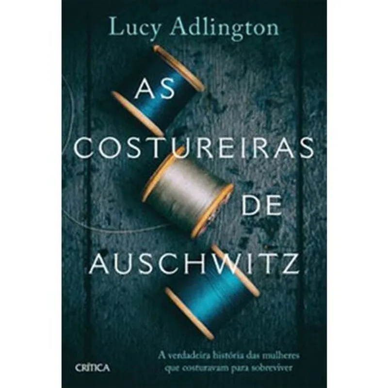 Livro As Costureiras De Auschwitz Academia (MP)