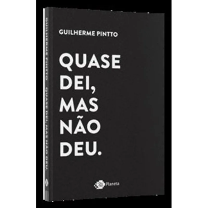 Livro Quase Dei, Mas Não Deu Planeta (MP)