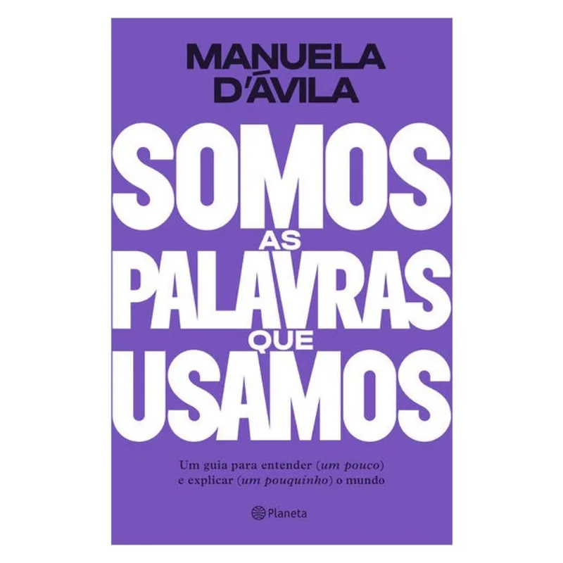 SOMOS AS PALAVRAS QUE USAMOS