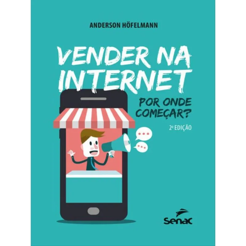 VENDER NA INTERNET: POR ONDE COMEÇAR?