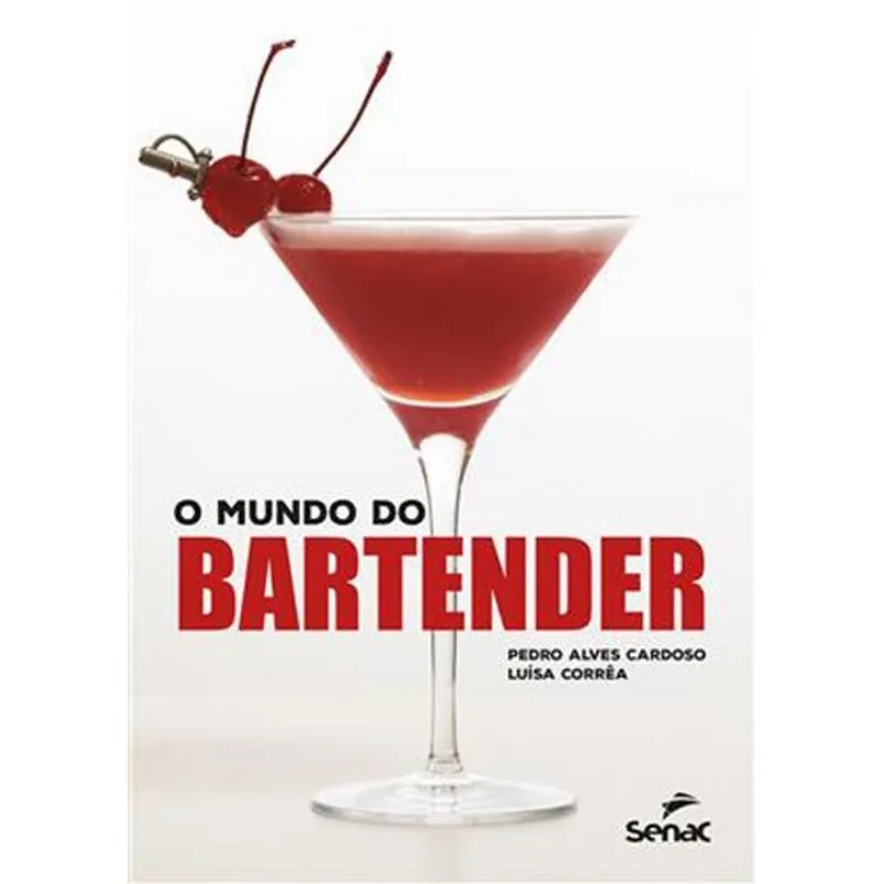 Livro O Mundo Do Bartender Senac-sp (MP)