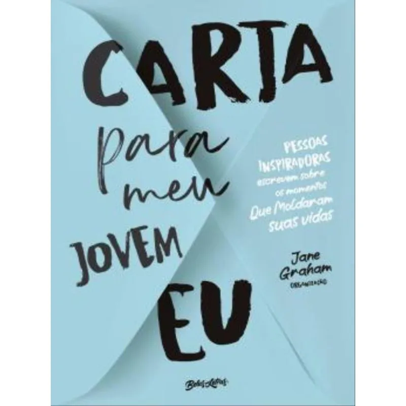 CARTA PARA MEU JOVEM EU