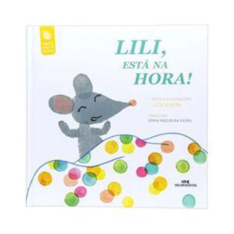 Livro Lili, Está Na Hora! Melhoramentos (MP)