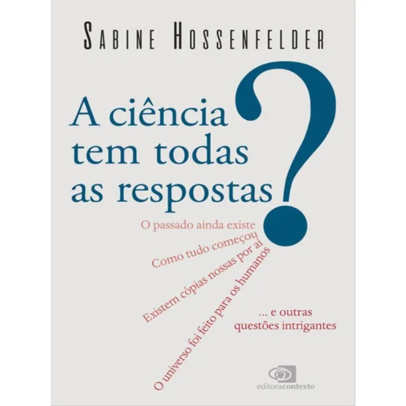 A CIÊNCIA TEM TODAS AS RESPOSTAS?