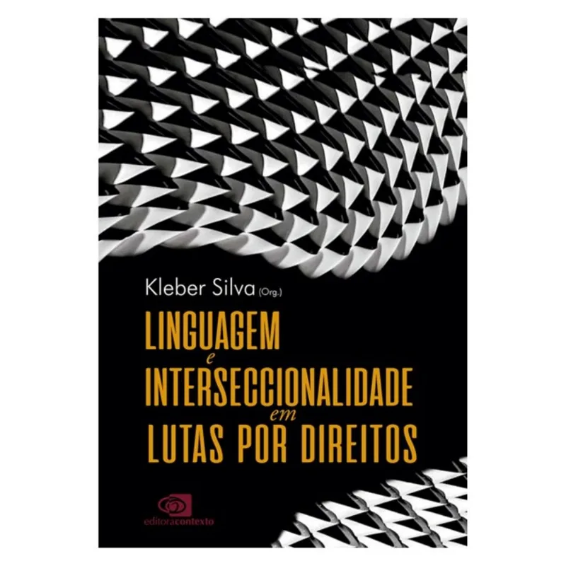 LINGUAGEM E INTERSECCIONALIDADE EM LUTAS POR DIREITOS