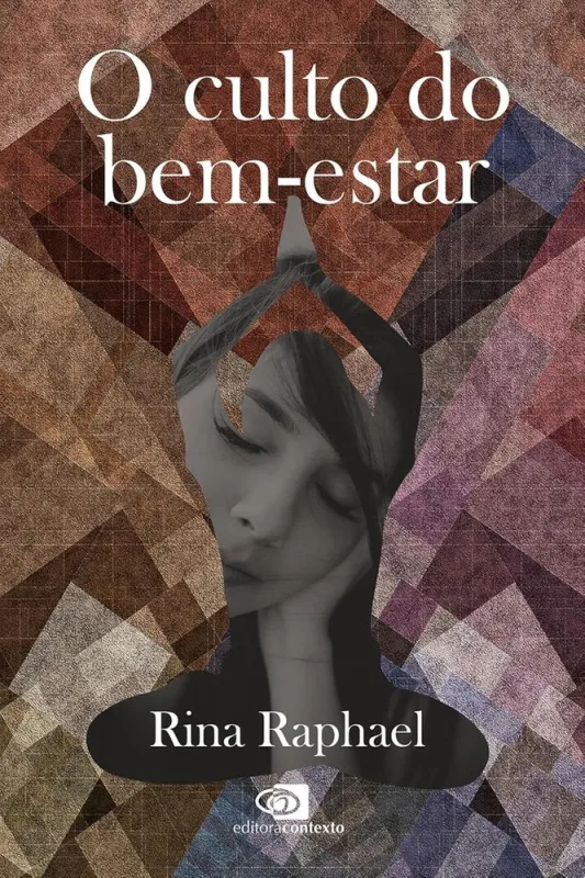 O Culto Do Bem-Estar - LC - Livros