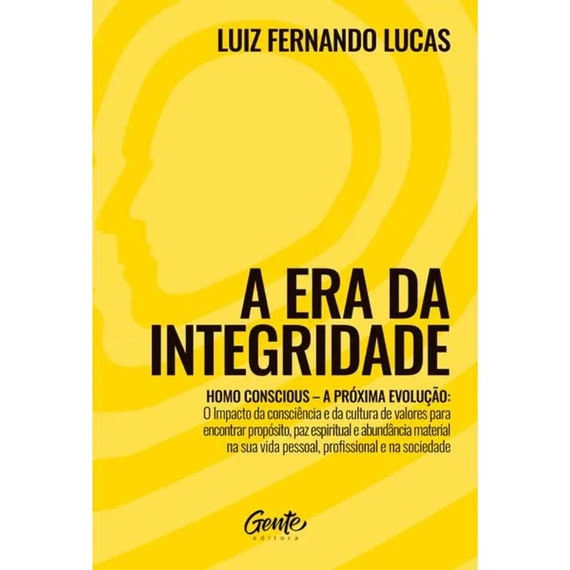 A ERA DA INTEGRIDADE