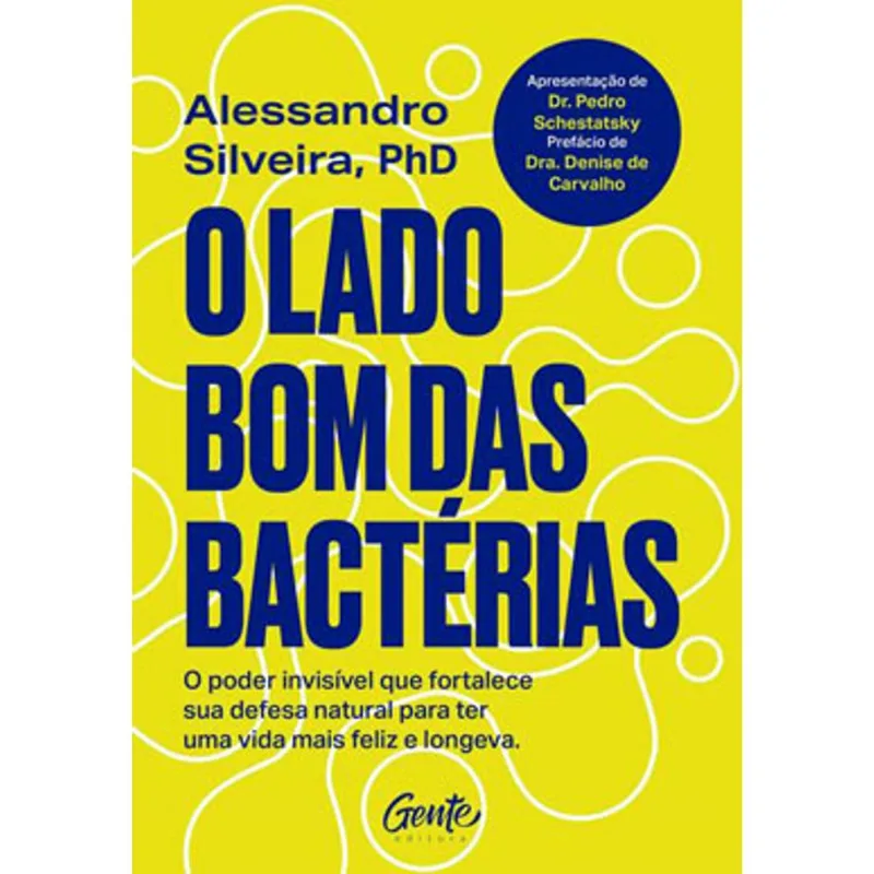 O LADO BOM DAS BACTÉRIAS