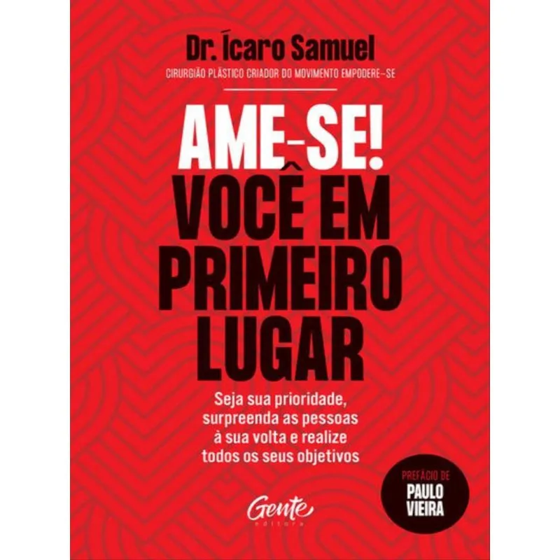 AME-SE! VOCÊ EM PRIMEIRO LUGAR