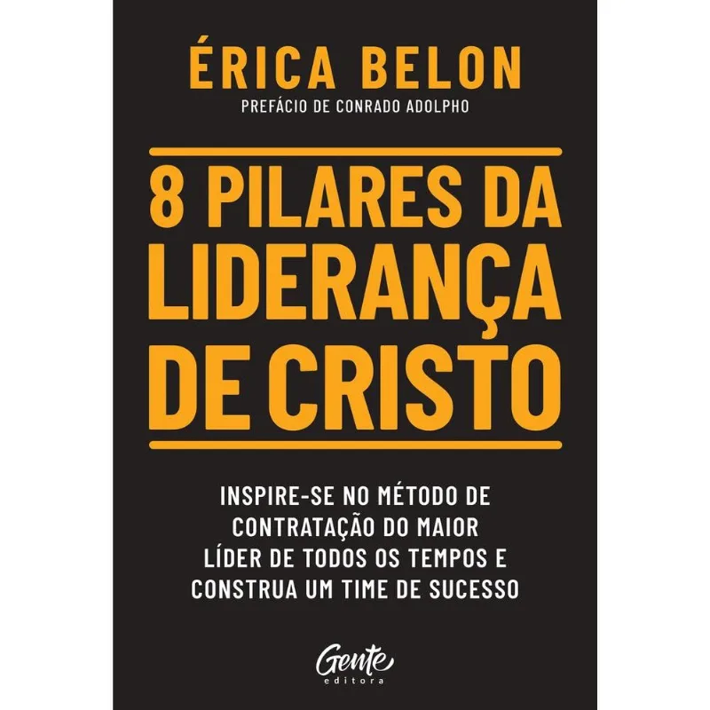 8 Pilares Da Liderança De Cristo