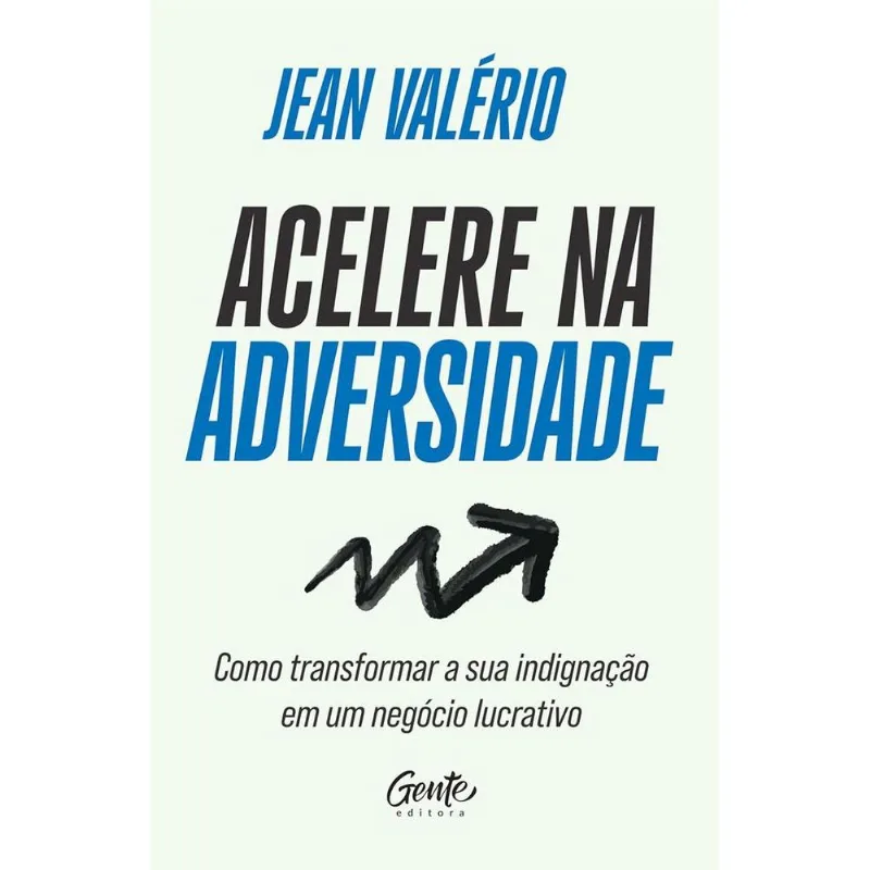 Acelere Na Adversidade