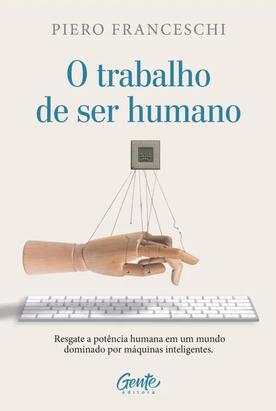 O Trabalho De Ser Humano - LC