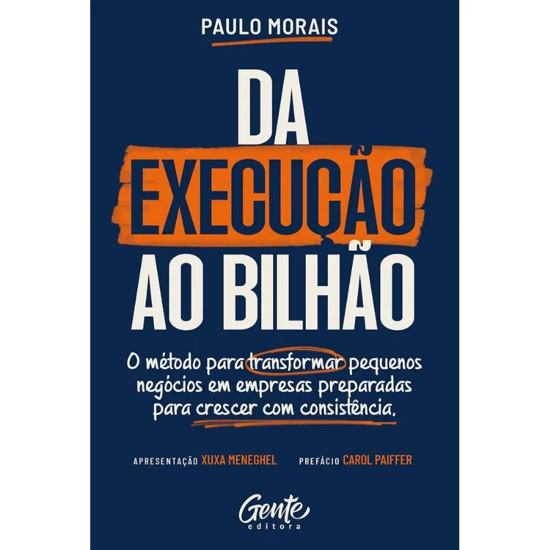 Da Execução Ao Bilhão