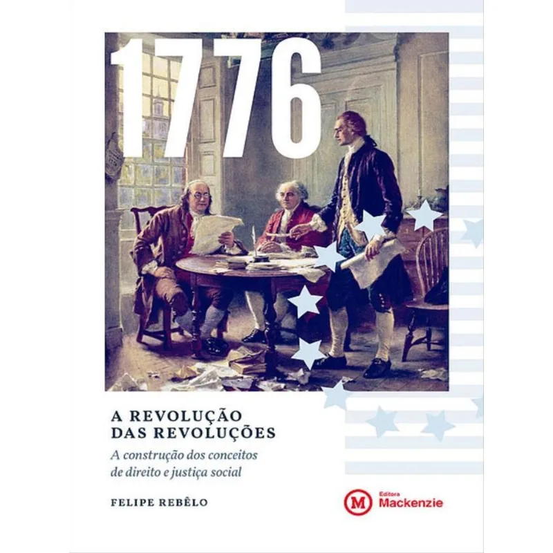 1776, A REVOLUÇÃO DAS REVOLUÇÕES