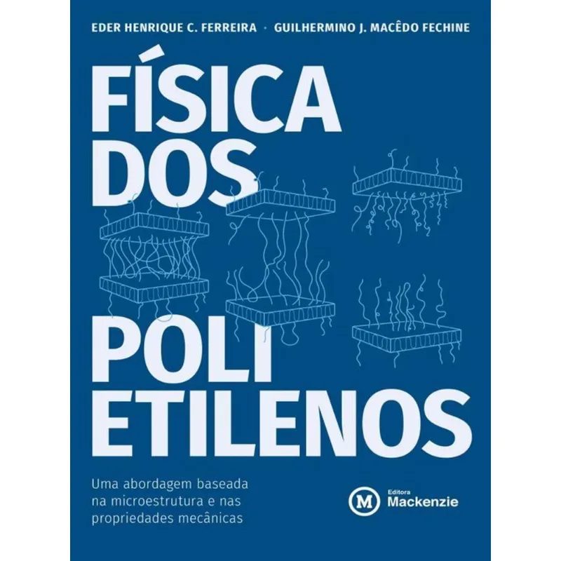 FÍSICA DOS POLIETILENOS
