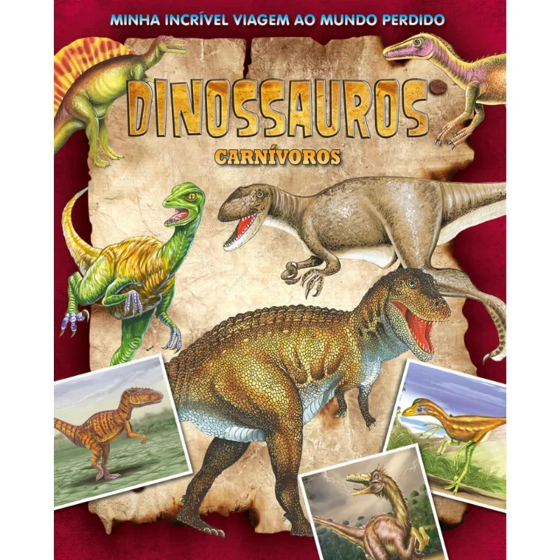 Minha Incrível Viagem ao Mundo Perdido - Dinossauros Carnívoros