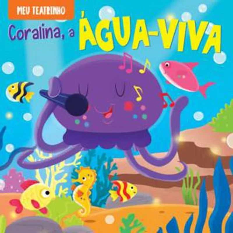Livro Meu Teatrinho Coralina A Água-viva On Line (MP)