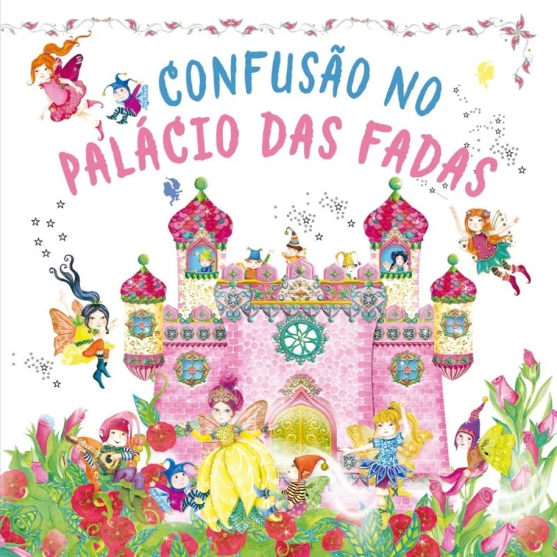 Confusão No Palácio Das Fadas - Livro De História Pop-Up - LC - Livros