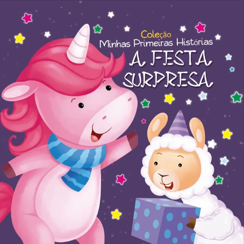 Coleção Minhas Primeiras Histórias - A Festa Surpresa - LC