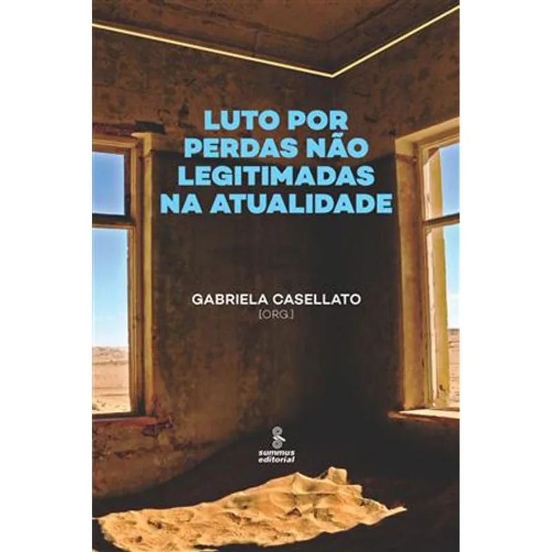 Livro Luto Por Perdas Não Legitimadas Na Atualidade Summus (MP)
