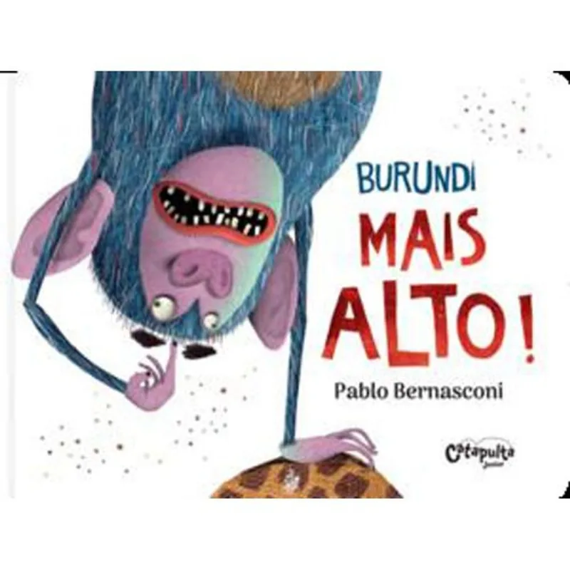 Livro Burundi Mais Alto! Catapulta Editores (MP)