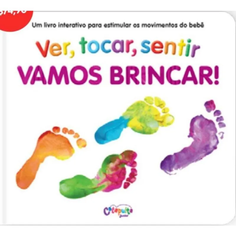 Vamos Brincar! - Ver, Tocar, Sentir