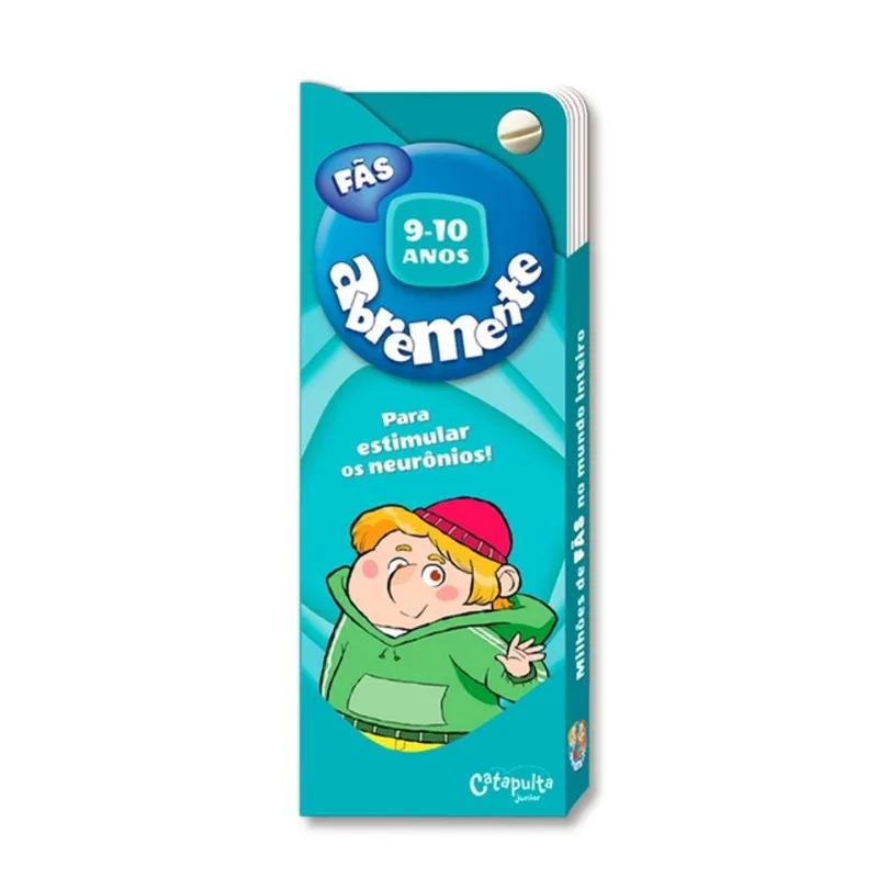 Abremente Fãs 9-10 anos - Catapulta