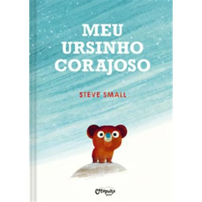 Livro Meu Ursinho Corajoso Catapulta Editores (MP)