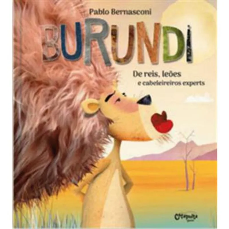 Livro Burundi: De Reis, Leões E Cabelereiros Experts Catapulta Ed Itores (MP)