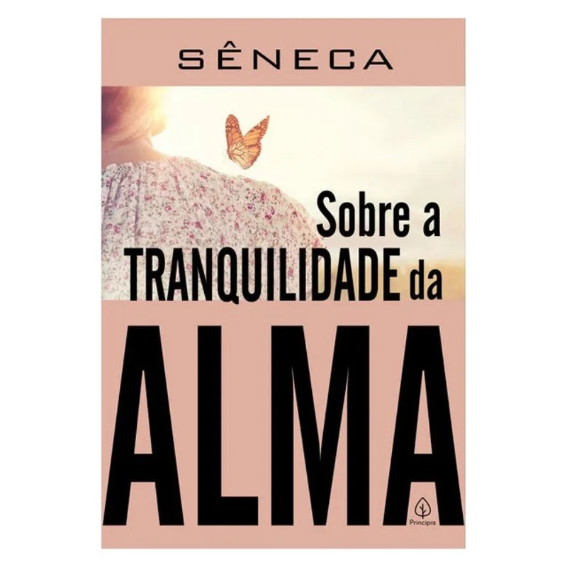 SOBRE A TRANQUILIDADE DA ALMA