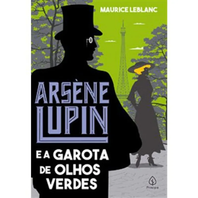 Livro Arsène Lupin E A Garota De Olhos Verdes Principis Ciranda (MP)