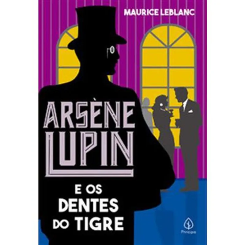 Livro Arsène Lupin E Os Dentes Do Tigre Principis Ciranda (MP)