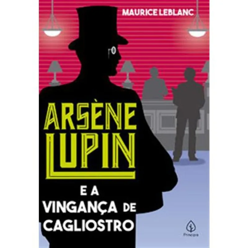 Livro Arsène Lupin E A Vingança De Cagliostro Principis Ciranda (MP)
