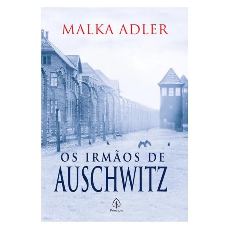 OS IRMÃOS DE AUSCHWITZ