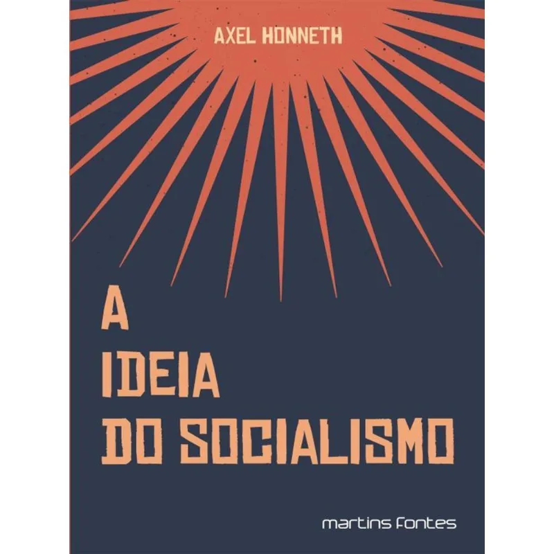 A IDEIA DO SOCIALISMO - VOL. 1