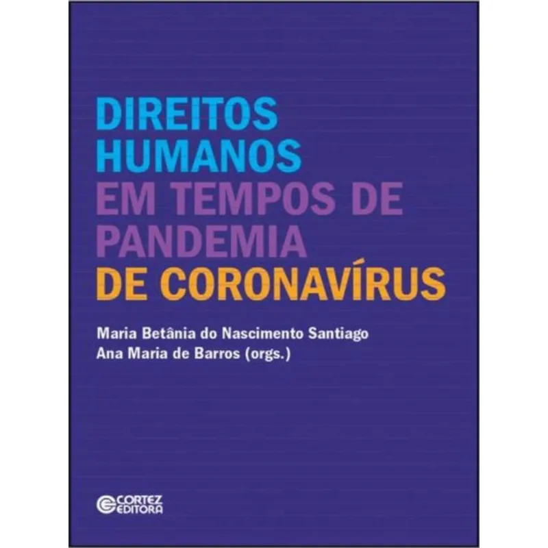 DIREITOS HUMANOS EM TEMPOS DE PANDEMIA DE CORONAVÍRUS