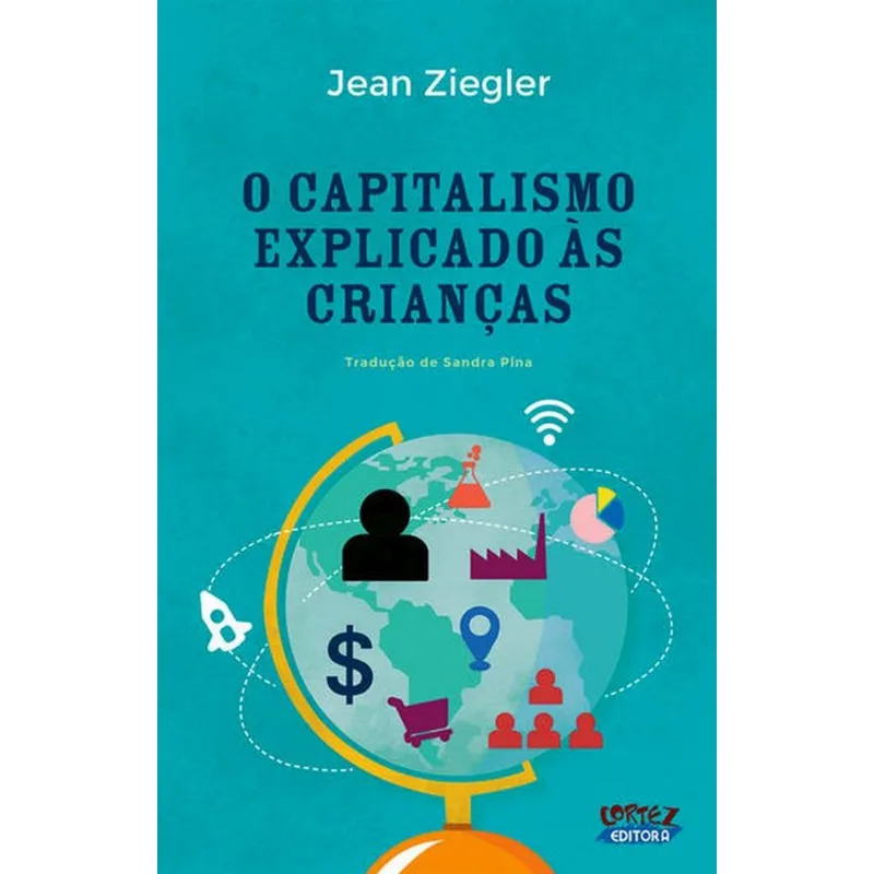 O CAPITALISMO EXPLICADO ÀS CRIANÇAS