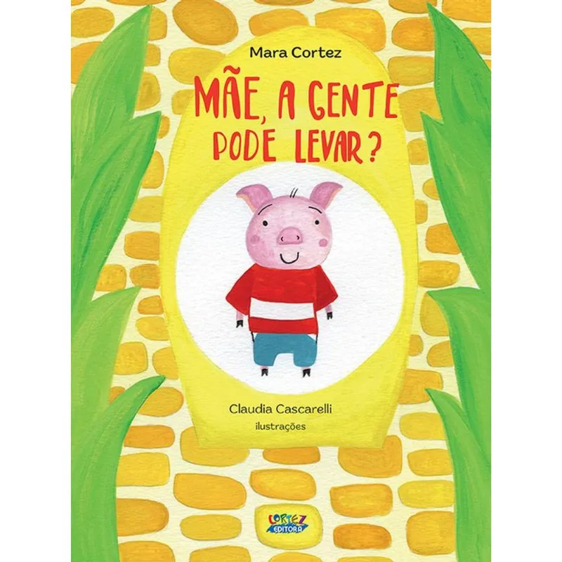 Mãe, A Gente Pode Levar?